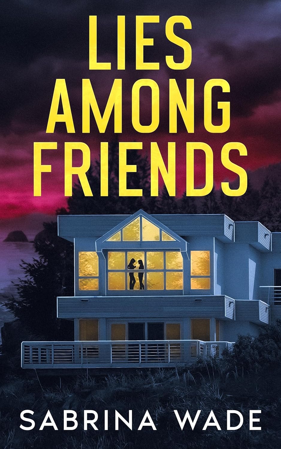 Lies Among Friends by Sabrina Wade – book cover