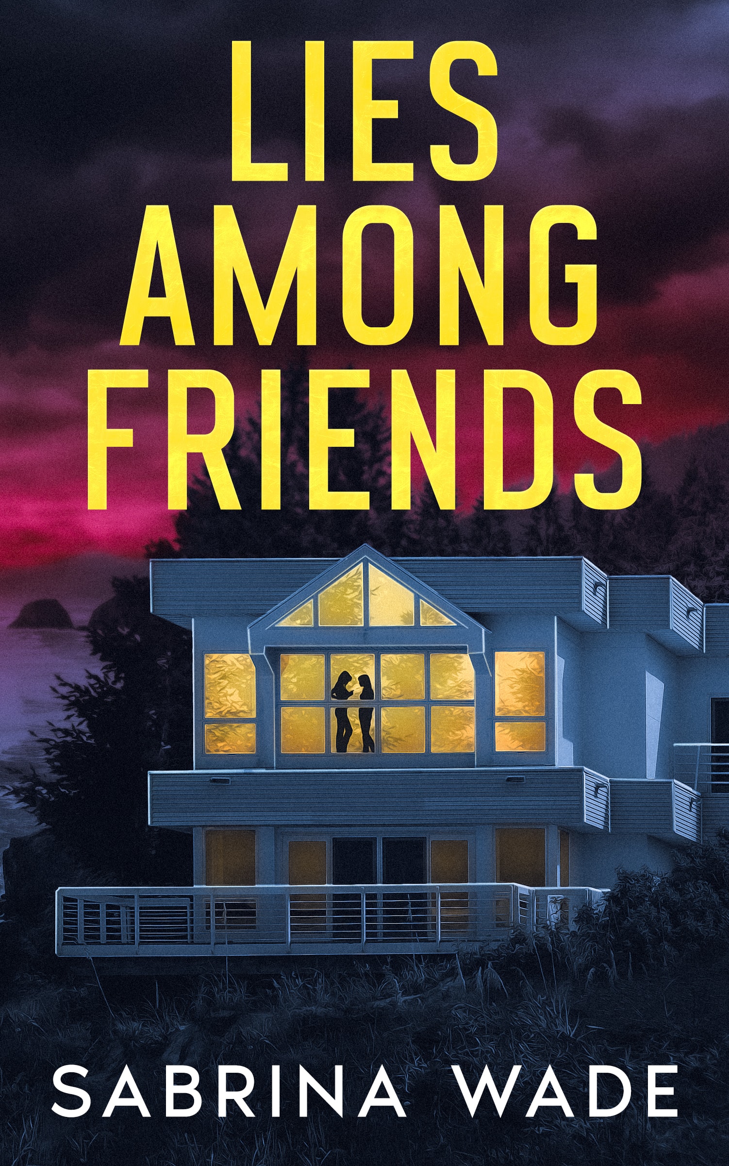 Lies Among Friends by Sabrina Wade – book cover